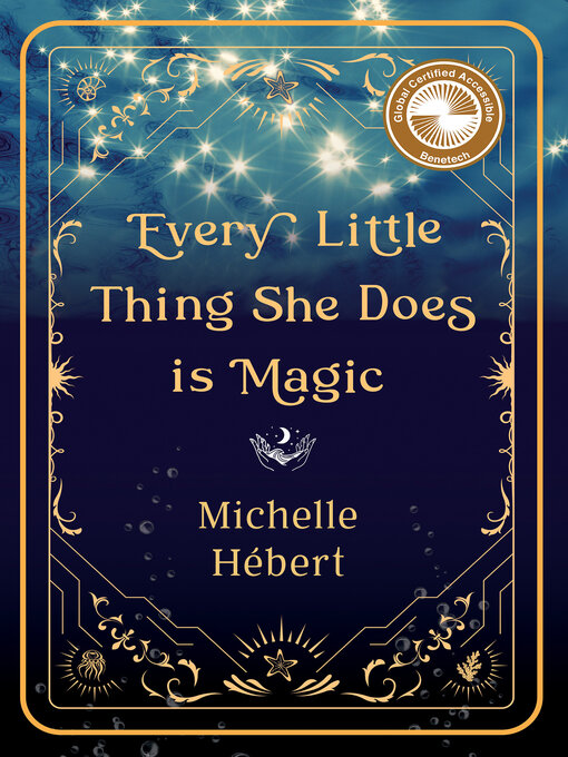 Title details for Every Little Thing She Does Is Magic by Michelle Hébert - Wait list